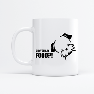 Did You Say Food? 11oz Mug - 2 Pieces Pack TESTING